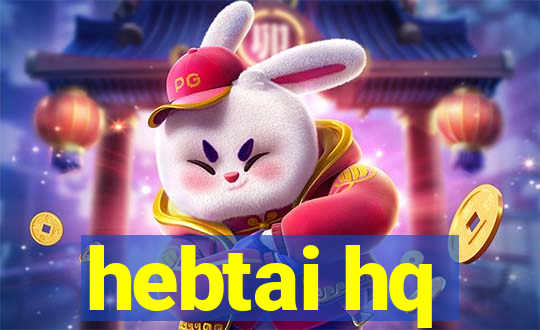 hebtai hq